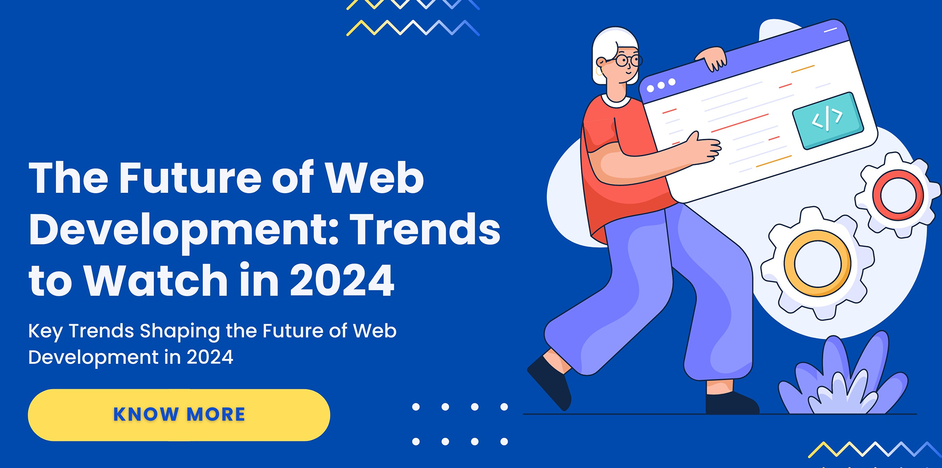 The Future of Web Development: Trends to Watch in 2024