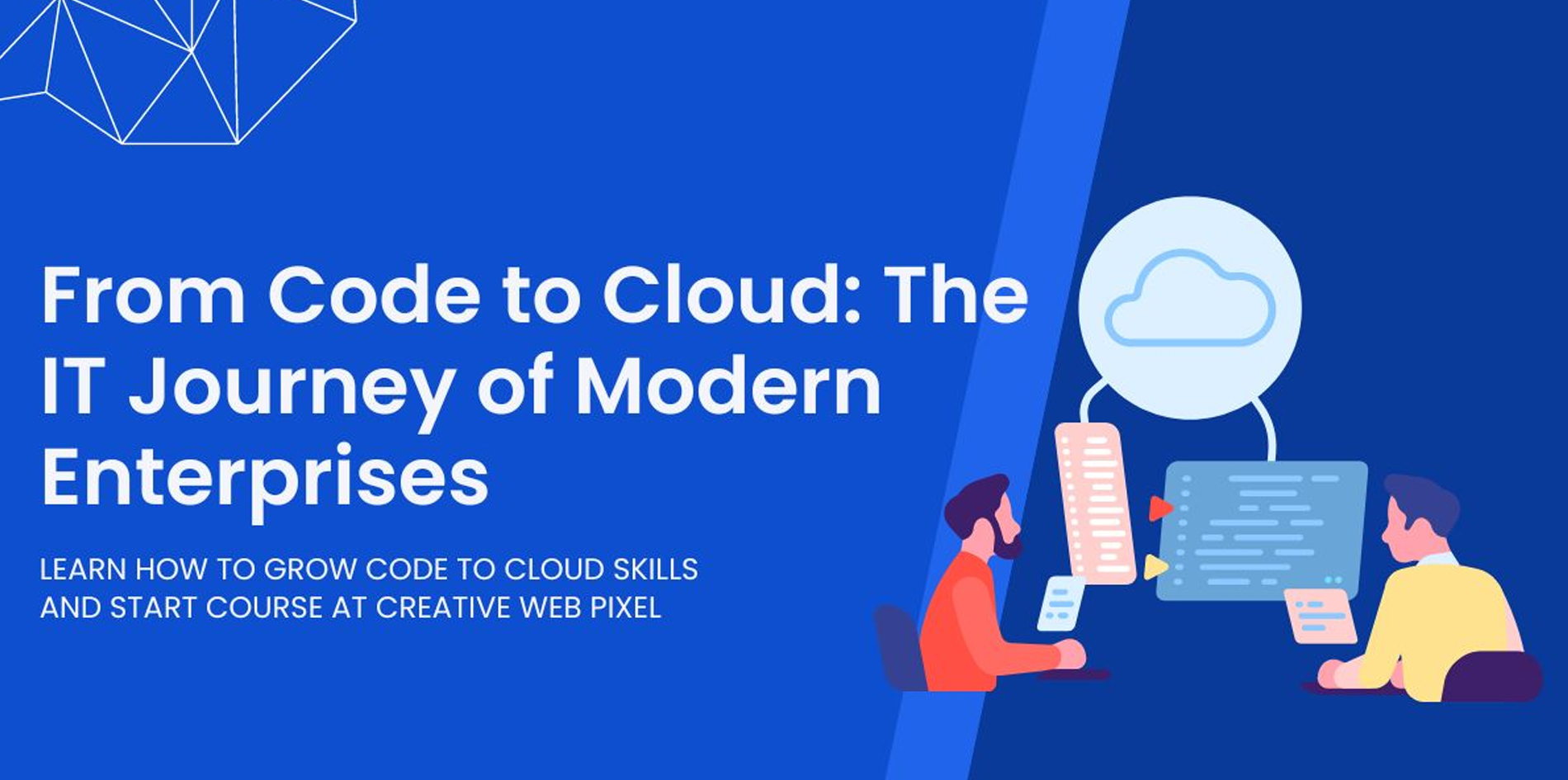 From Code to Cloud: The IT Journey of Modern Enterprises